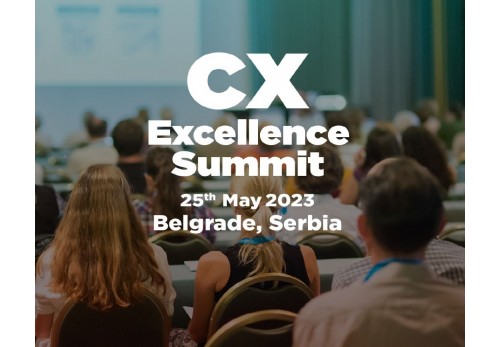 CX Excellence Summit, May 25, 2023, Belgrade, Serbia